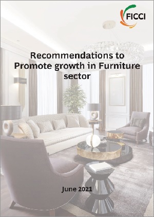 FICCI Study:Recommendations to Promote Growth in Furniture Sector