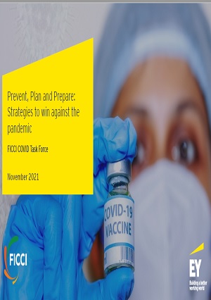 FICCI Study:Prevent, Plan and Prepare: Strategies to win against the pandemic