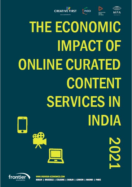 FICCI Study:Economic Impact of Online Curated Content Services in India