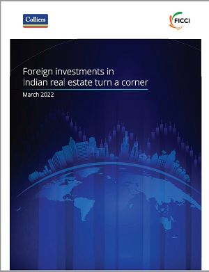 FICCI Study:Foreign investments in Indian real estate turn a corner