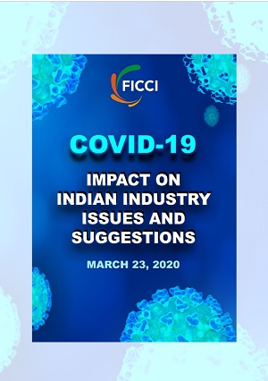 FICCI Study:Impact of Covid-19 on Indian Economy