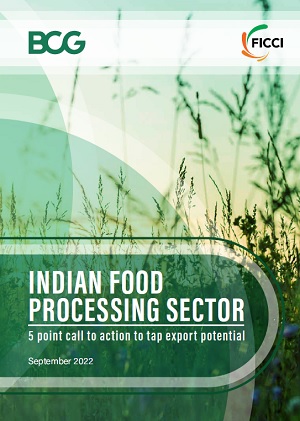 FICCI Study:INDIAN FOOD PROCESSING SECTOR: 5 point call to action to tap export potential