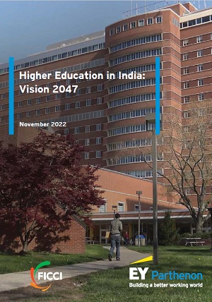 FICCI Study:Higher Education in India: Vision 2047