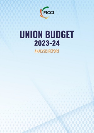 FICCI Study:Union Budget 2023-24: Analysis Report