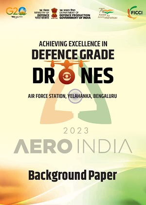 FICCI Study:Achieving Excellence in Defence Grade Drones