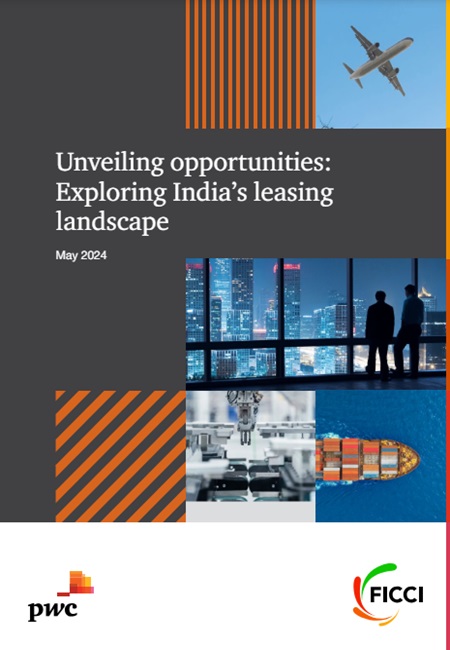 FICCI Study:Unveiling opportunities: Exploring India’s leasing landscape