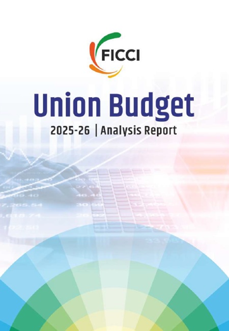 FICCI Study: Union Budget 2025-26: Analysis Report